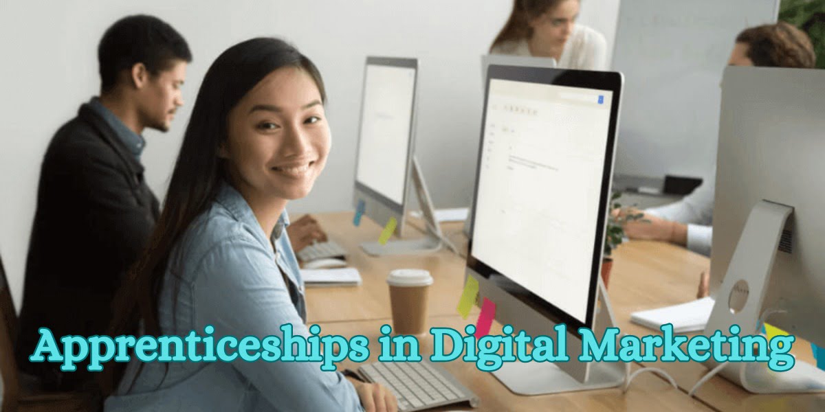 Apprenticeships in Digital Marketing
