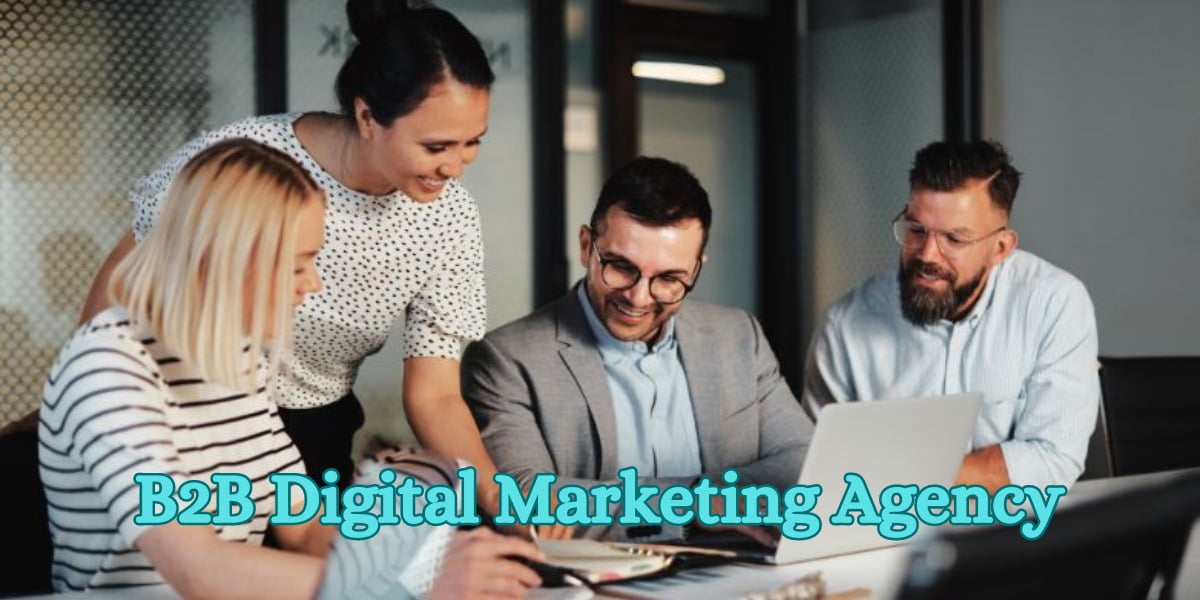 B2B Digital Marketing Agency