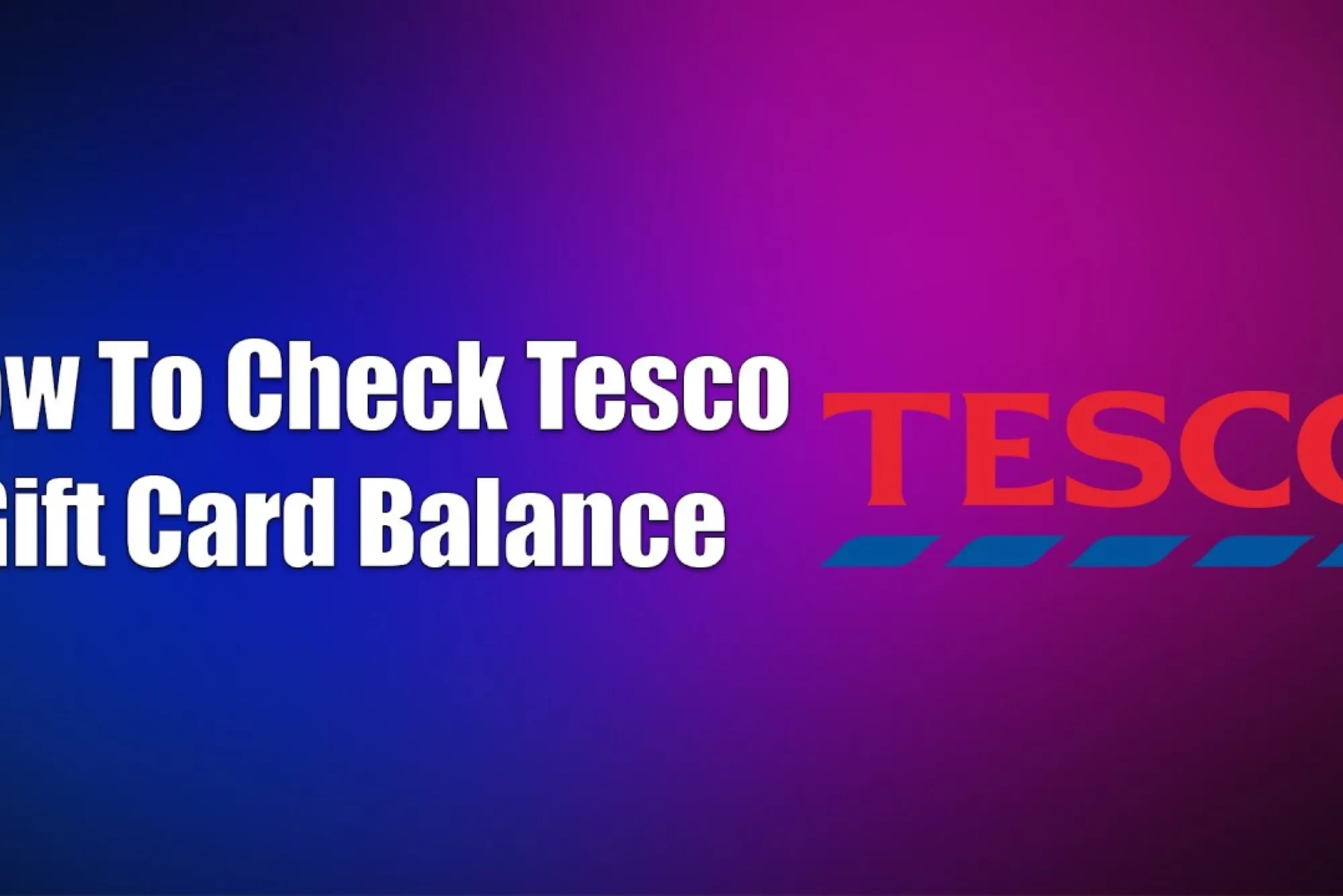 Check balance on tesco gift card