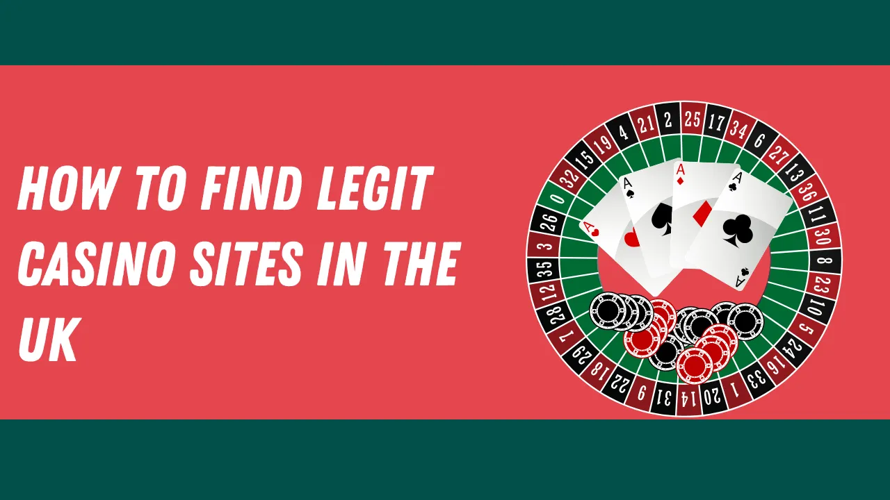 How to Find Legit Casino Sites in the UK